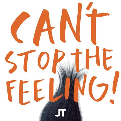 May 6, 2016 · Listen to CAN'T STOP THE FEELING! (Original Song From DreamWorks Animation's "TROLLS") - Single by Justin Timberlake on Apple Music. 2016. 1 Song. Duration: 3 minutes. 